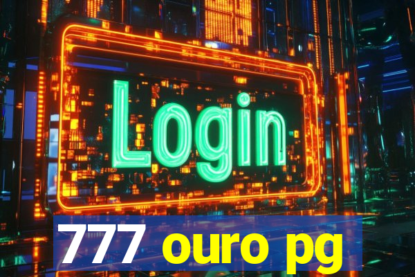 777 ouro pg